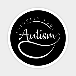 'Autism, Uniquely You!' Autism Awareness Shirt Magnet